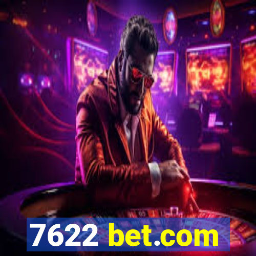 7622 bet.com